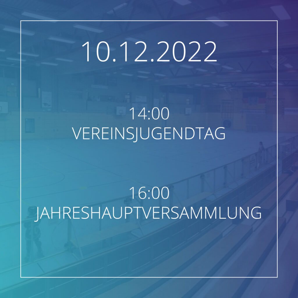 Vereinsjugendtag und Mitgliederversammlung am 10.12.2022